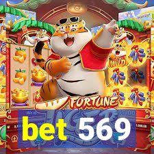 bet 569